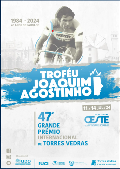 47ª EDIÇÃO DO TROFÉU JOAQUIM AGOSTINHO - GRANDE PRÉMIO DE TORRES VEDRAS 2024